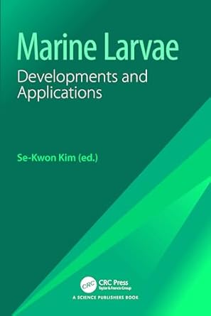 marine larvae developments and applications 1st edition se kwon kim 1032417129, 978-1032417127