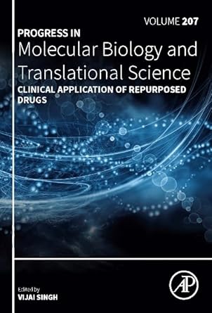 clinical application of repurposed drugs 1st edition vijai singh ph d 0443241147, 978-0443241147