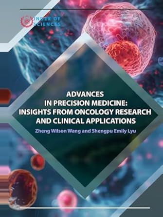 advances in precision medicine insights from oncology research and clinical applications 1st edition zheng