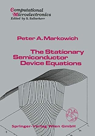 the stationary semiconductor device equations 1st edition p a markowich 3211818928, 978-3211818923