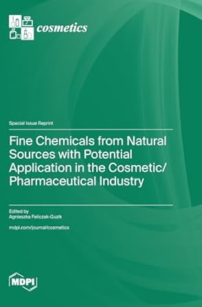 fine chemicals from natural sources with potential application in the cosmetic/pharmaceutical industry 1st