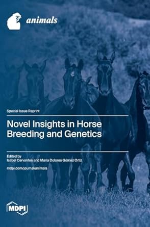 novel insights in horse breeding and genetics 1st edition isabel cervantes ,maria dolores gomez ortiz