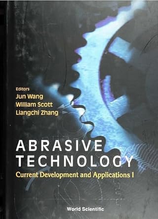 abrasive technology 1st edition jun wang 9810241615, 978-9810241612