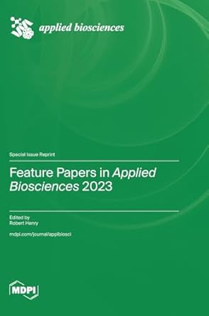 feature papers in applied biosciences 2023 1st edition robert henry 3725817510, 978-3725817511