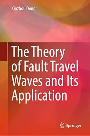 the theory of fault travel waves and its application 1st edition xinzhou dong 9811904030, 978-9811904035