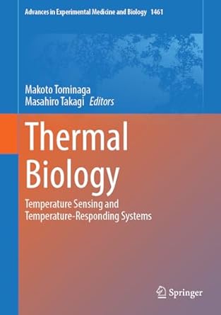 thermal biology temperature sensing and temperature responding systems 1st edition makoto tominaga ,masahiro