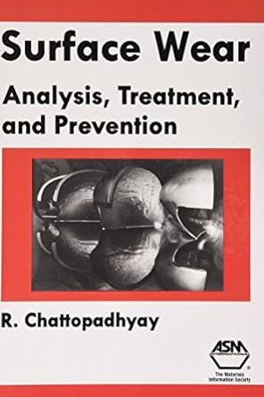 surface wear analysis treatment and prevention 1st edition r chattopadhyay 0871707020, 978-0871707024