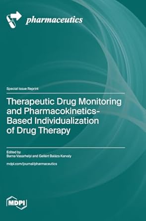 therapeutic drug monitoring and pharmacokinetics based individualization of drug therapy 1st edition barna