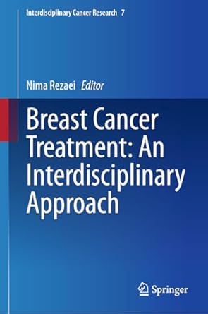 breast cancer treatment an interdisciplinary approach an interdisciplinary approach 2024th edition nima