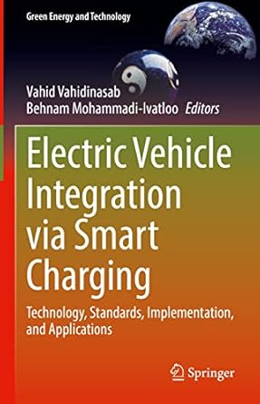 electric vehicle integration via smart charging technology standards implementation and applications 1st