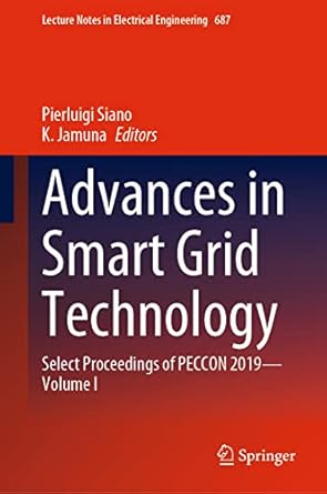 advances in smart grid technology select proceedings of peccon 2019 volume i 1st edition pierluigi siano ,k