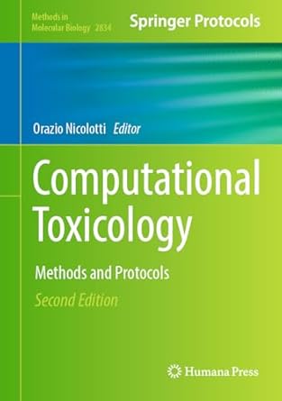 computational toxicology methods and protocols 2nd edition orazio nicolotti 107164002x, 978-1071640029