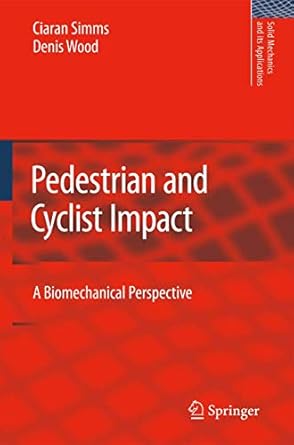 pedestrian and cyclist impact 2009th edition simms 9048127424, 978-9048127429