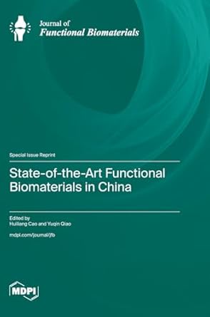 state of the art functional biomaterials in china 1st edition huiliang cao ,yuqin qiao 3725820139,