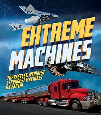 extreme machines none edition anne rooney 1783124776, 978-1783124770