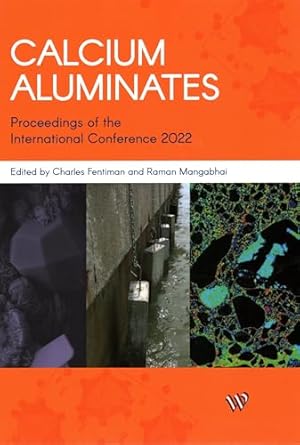 calcium aluminates proceedings of the international conference 2020 1st edition dr charles fentiman ,raman