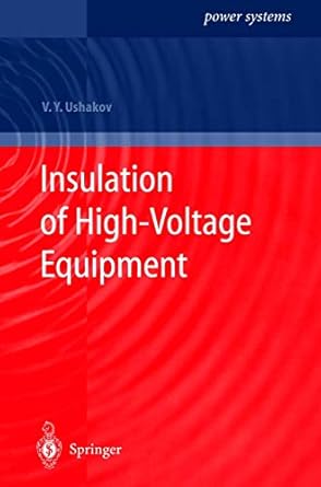 insulation of high voltage equipment 2004th edition vasily y ushakov 3540207295, 978-3540207290