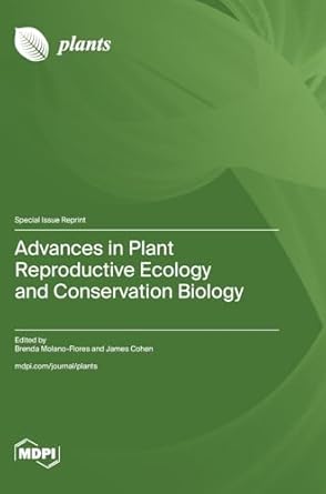 advances in plant reproductive ecology and conservation biology 1st edition brenda molano flores ,james cohen