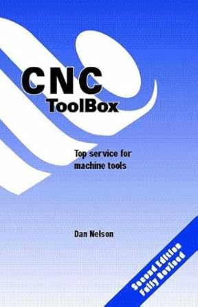 the cnc toolbox top service for machine tools 2nd revised edition daniel d nelson 0965431479, 978-0965431477