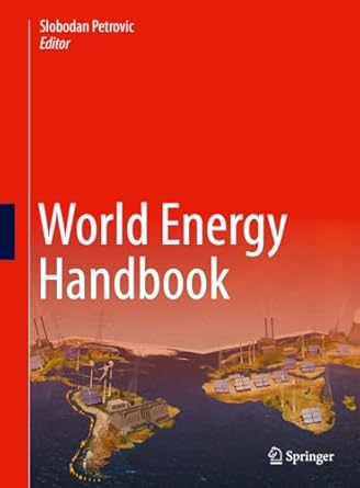 world energy handbook 1st edition slobodan petrovic 303131624x, 978-3031316241