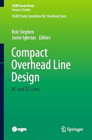 compact overhead line design ac and dc lines 1st edition rob stephen ,javier iglesias 3031445236,