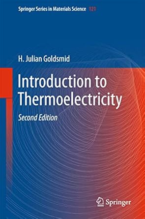 introduction to thermoelectricity 2nd edition h julian goldsmid 3662492555, 978-3662492550