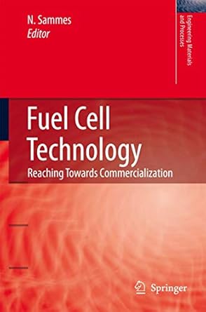 fuel cell technology reaching towards commercialization 2006th edition nigel sammes 1852339748, 978-1852339746