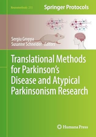 translational methods for parkinsons disease and atypical parkinsonism research 2025th edition sergiu groppa