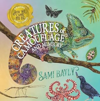 how we came to be creatures of camouflage 1st edition sami bayly 0734421370, 978-0734421371