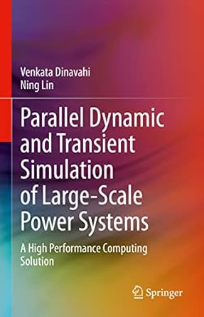 parallel dynamic and transient simulation of large scale power systems a high performance computing solution