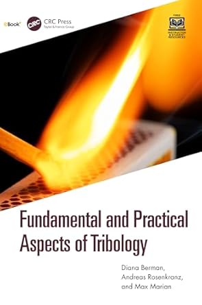 fundamental and practical aspects of tribology 1st edition diana berman ,andreas rosenkranz ,max marian