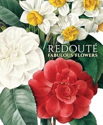 redoute fabulous flowers 1st edition pierre joseph redoute 048685406x, 978-0486854069