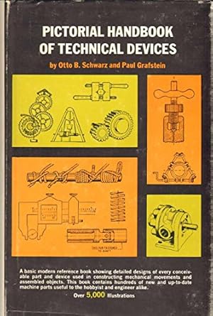 pictorial handbook of technical devices 1st edition paul grafstein 0820602345, 978-0820602349