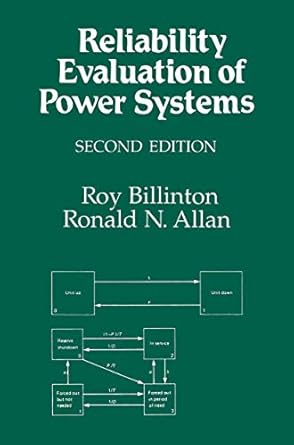 reliability evaluation of power systems 1996th edition r n allan ,billinton 0306452596, 978-0306452598