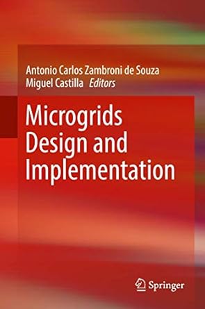 microgrids design and implementation 1st edition antonio carlos zambroni de souza ,miguel castilla