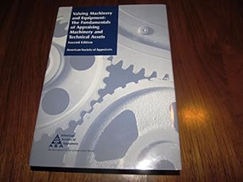 valuing machinery and equipment the fundamentals of appraising machinery and technical assets 2nd edition