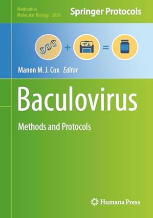 baculovirus methods and protocols 1st edition manon m j cox 1071639609, 978-1071639603