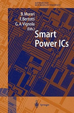 smart power ics technologies and applications corrected edition bruno murari ,franco bertotti ,guiovanni a