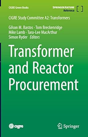 transformer and reactor procurement 1st edition gilson m bastos ,tom breckenridge ,mike lamb ,tara lee