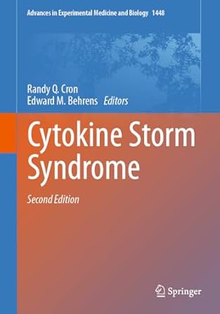 cytokine storm syndrome 2nd edition randy q cron ,edward m behrens 3031598148, 978-3031598142