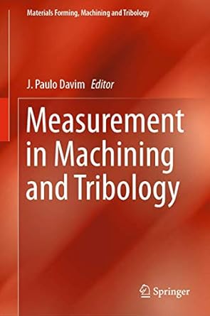 measurement in machining and tribology 1st edition j paulo davim 3030038211, 978-3030038212