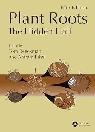 plant roots the hidden half 5th edition tom beeckman ,amram eshel 1032350318, 978-1032350318