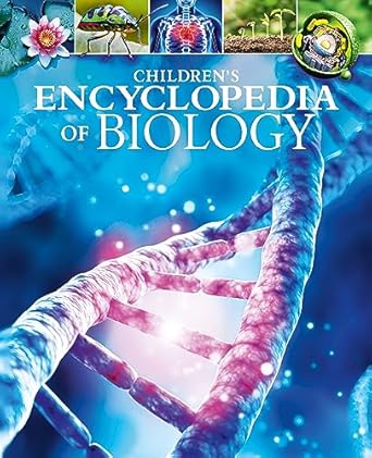 childrens encyclopedia of biology 1st edition tom jackson 1398837024, 978-1398837027