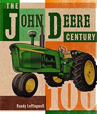 the john deere century 1st edition randy leffingwell 0785838783, 978-0785838784