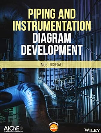 piping and instrumentation diagram development 1st edition moe toghraei 1119329337, 978-1119329336