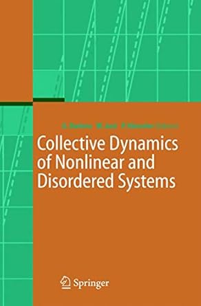 collective dynamics of nonlinear and disordered systems 2005th edition gunter radons ,wolfram just ,peter