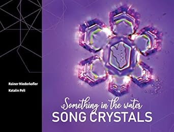 song crystals 1st edition katalin peli ,rainer niederkofler 1645432823, 978-1645432821