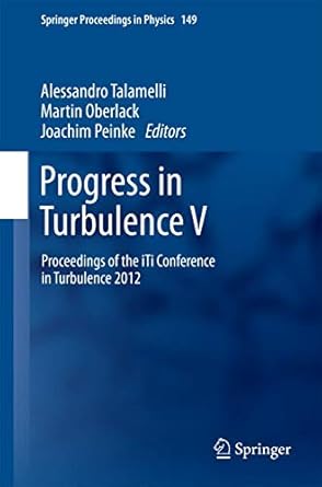 progress in turbulence v proceedings of the iti conference in turbulence 2012 2014th edition alessandro