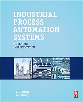 industrial process automation systems design and implementation 1st edition y jaganmohan reddy 012800939x,