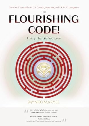 the flourishing code living the life you love 1st edition mynoo maryel 1068683813, 978-1068683817